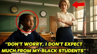 Racist Teacher Bullies Quiet Black Student, Then Learns the HARD Way She’s Smarter Than Her!