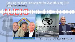 Creating the Right Environment for Shop Efficiency [THA 201]