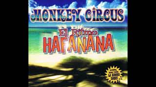 Monkey Circus - El Ritmo Hafanana (Extended Spanish Version) (2003)