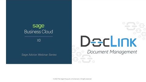 DocLink Document Management Sage X3 Users- Sage Advice