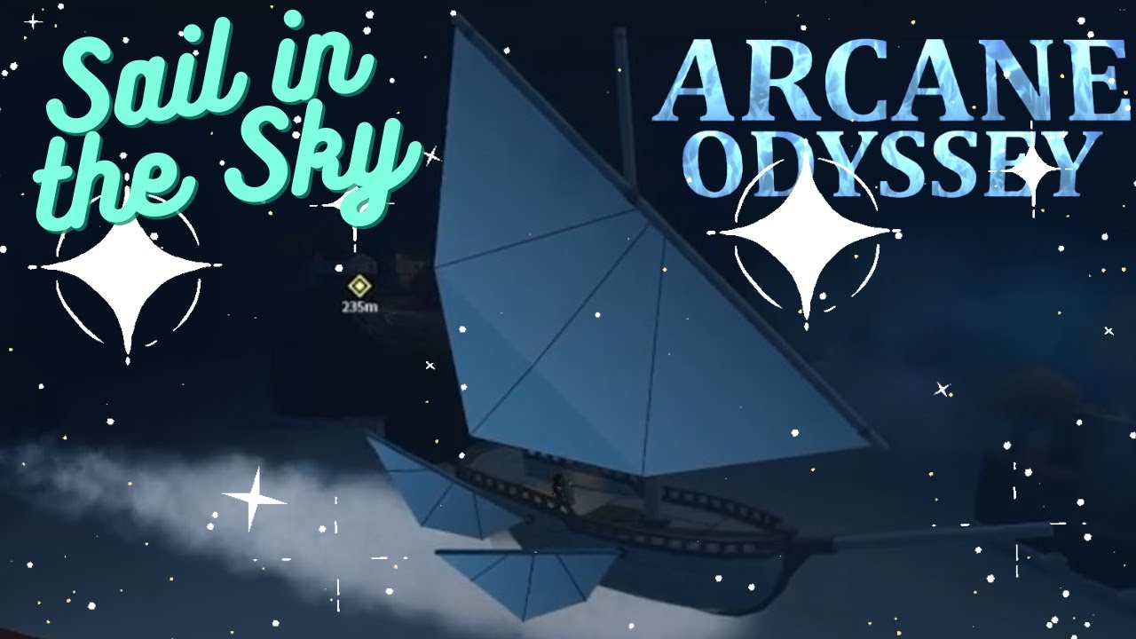 How To Get Your Ship And Sail In Roblox Arcane Odyssey