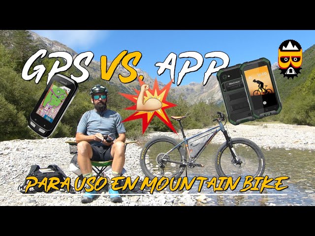 🤘😜 GPS 💥VS.💥 APP PARA MOUNTAINBIKE - BIKEPACKING 🚵💨⛺ 