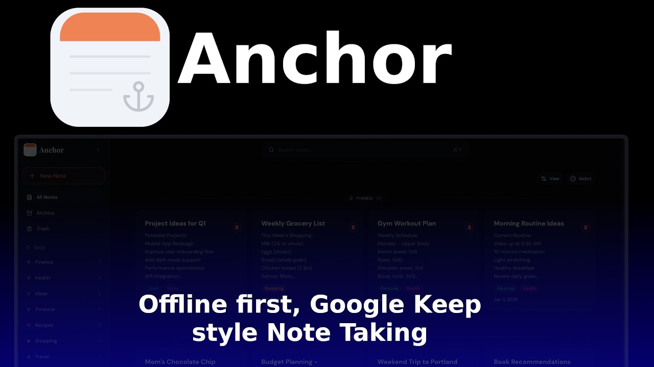 Anchor — инструмент для создания заметок с открытым исходным кодом, заменяющий Google Keep.
