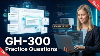 GH-300 Practice Questions | GitHub Copilot Certification Preparation with Detailed Explanations