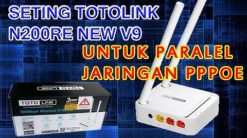 setting totolink n200re v5 to paralel pppoe network