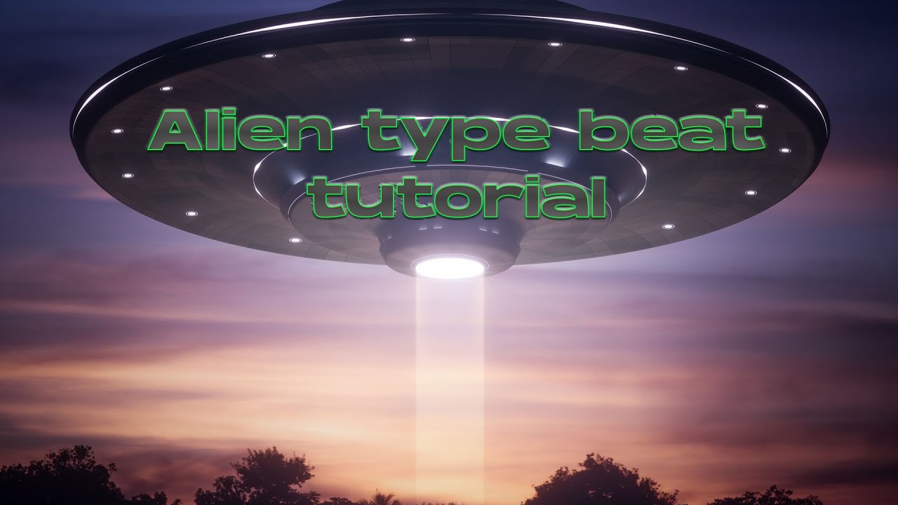 HOW TO MAKE ALIENTALK TYPE BEATS FOR TOKER | @1tonnis