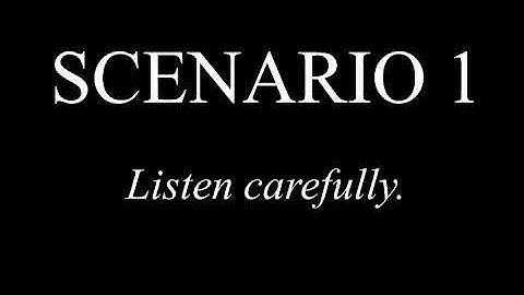 Scenario 1. Pragmatic Listening Task