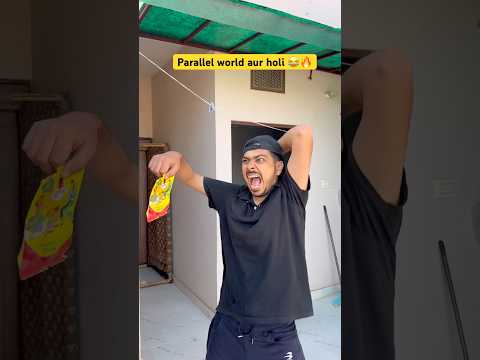 Parallel world aur holi😂🔥|| Indian family #shorts #indian #relatable #funny #shortvideo #holi