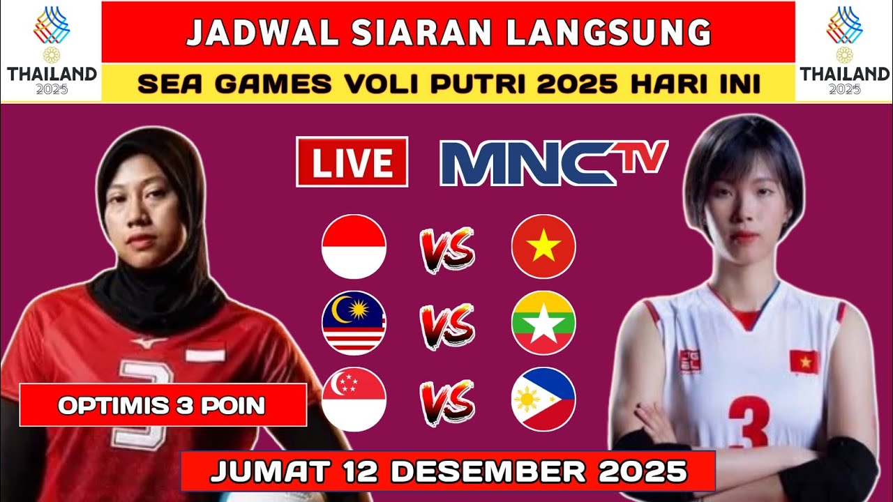 Jadwal Siaran Langsung Sea Games 2025 Voli Putri Hari Ini - ( Jumat 12 Desember 2025 )