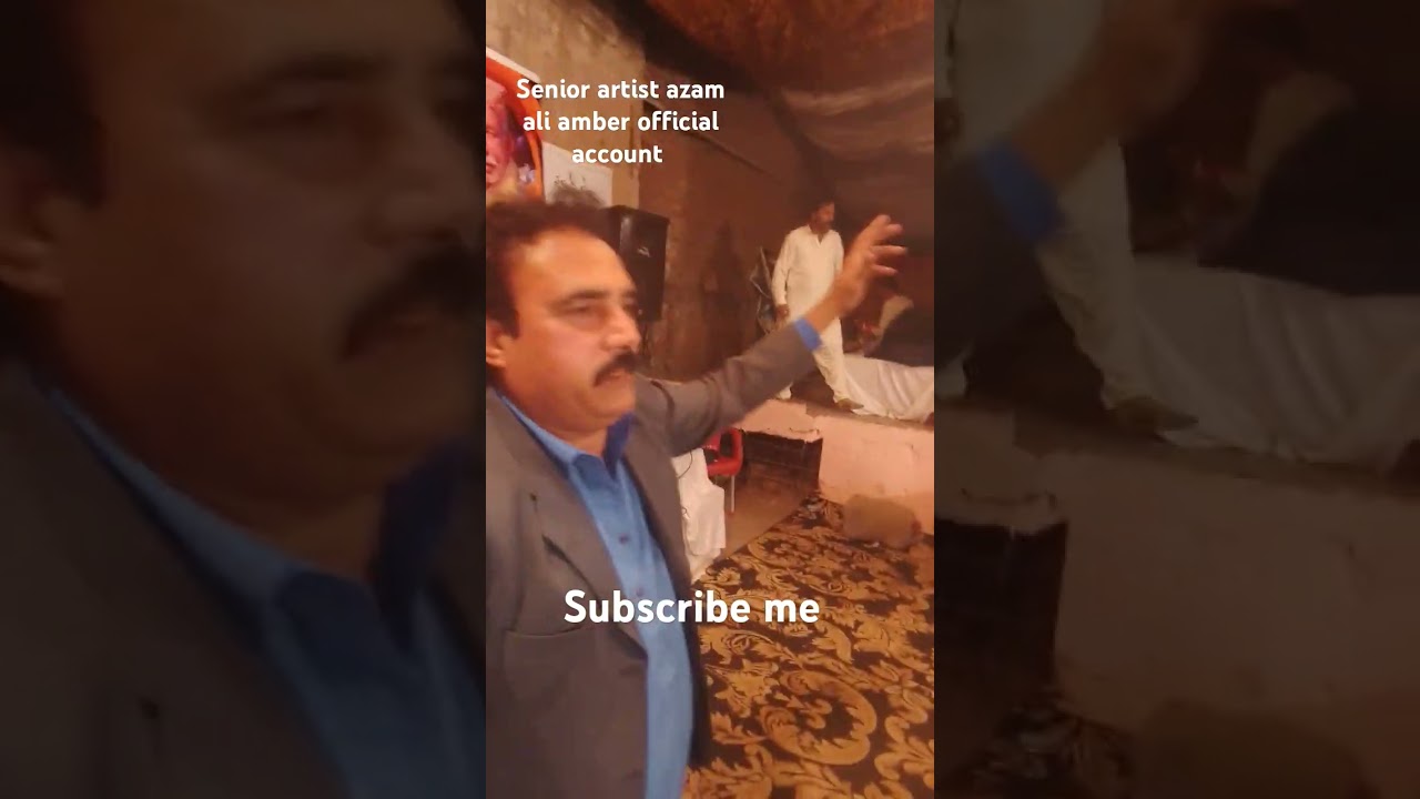 Senior artist azam ali amber official account subscribe me friend's 