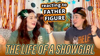 Reacting To “Father Figure” From The Life Of A Showgirl By Taylor Swift