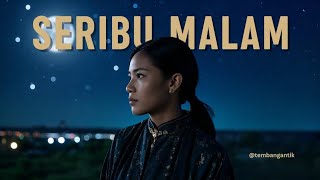 Seribu Malam - tembang antik nostalgia