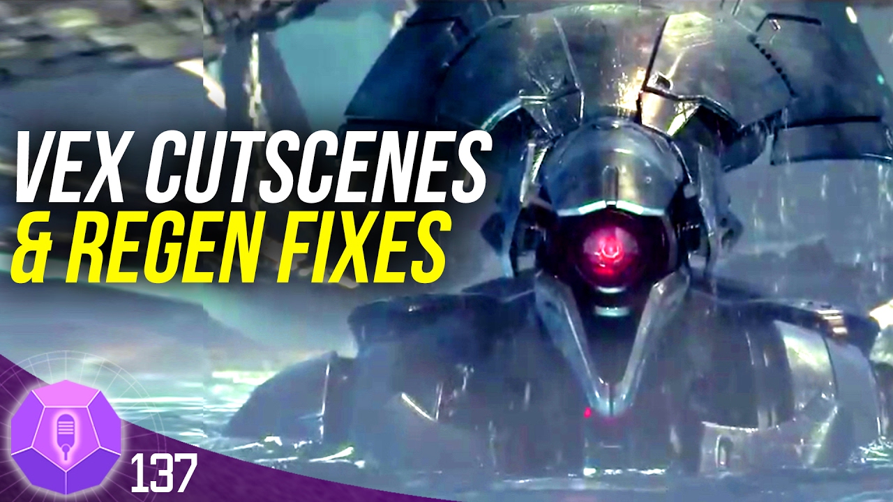 Health Regen Fixes & Vex Cutscenes | 