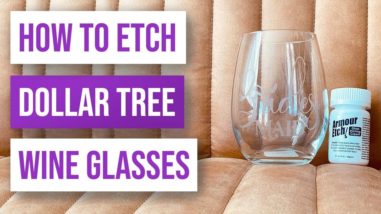 🍷 How to Etch Dollar Tree Wine Glasses