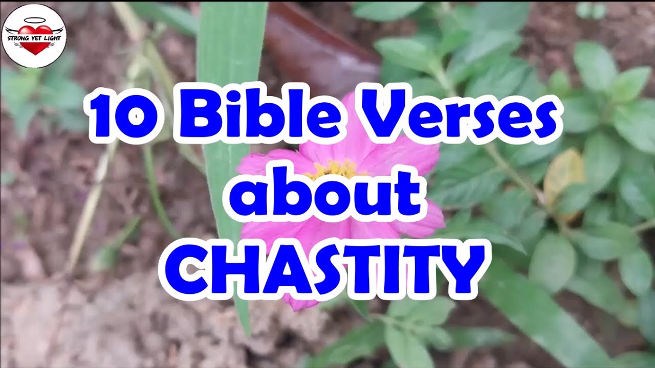 10 Bible Verses about CHASTITY