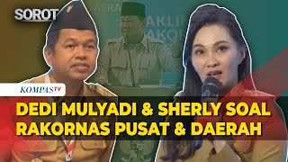 Kata Dedi Mulyadi dan Sherly Tjoanda soal Arahan Prabowo di Rakornas Pusat \u0026 Daerah