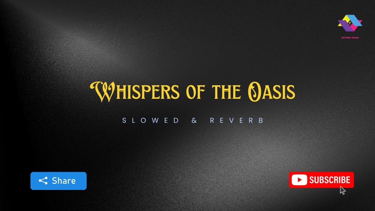 Whispers of the Oasis 🌙 | Arabic Vibe Romantic English Song