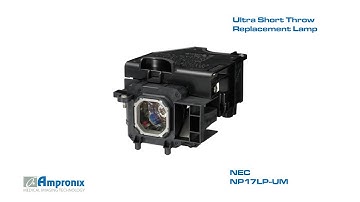 NEC NP17LP-UM Ultra Short Throw Lamp Sales | Service | Repair | Exchange | Replacement
