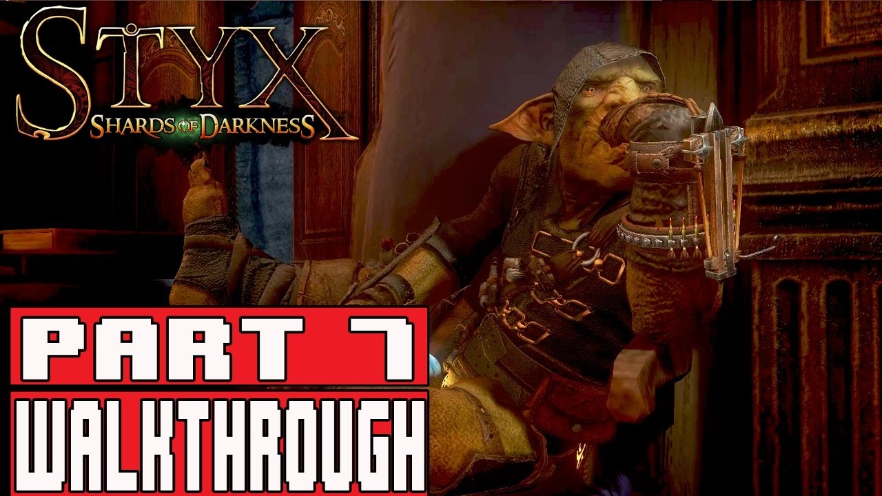 STYX SHARDS OF DARKNESS Gameplay Walkthrough Part 7 Smell Of Freedom 1080p No Commentary styx-shards-of-darkness-gameplay-walkthrough-part-7-smell-of-freedom-1080p-no-commentary