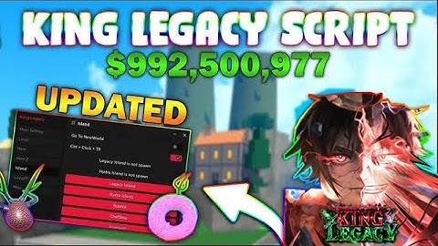 *UPDATED* King Legacy Script (PASTEBIN 2024) (GET FRUITS, AUTO LEVEL, AUTOFARM MOBS, TP ISLANDS)