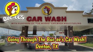 Going Through The Bucee's Car Wash In Denton, TX!