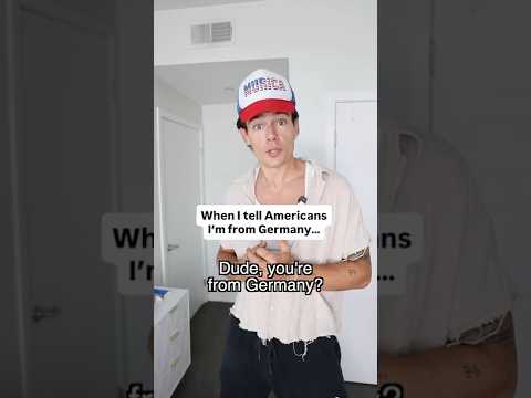 When I tell an American that I’m from Germany