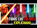 Star Wars TODOS LOS COLORES de los Sables de Luz EXPLICADOS! (2025)