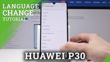 HUAWEI P30 CHANGE LANGUAGE