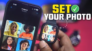 How to Set a Photo on Apple Watch Face | Customize Apple Watch Face with Photo