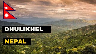 Exploring Dhulikhel Of Nepal Travelers Destination