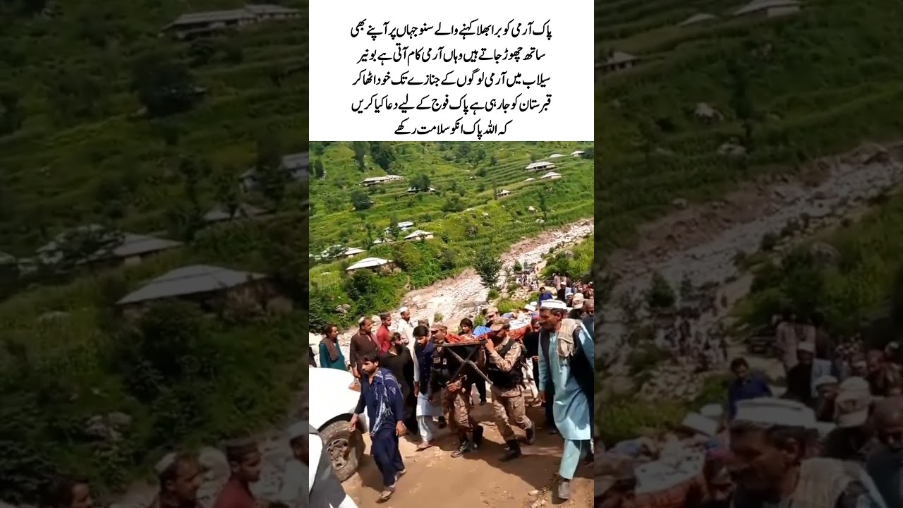 Pak Army Helping Flood Victims in Buner | Carrying Funerals with Respect & Honor