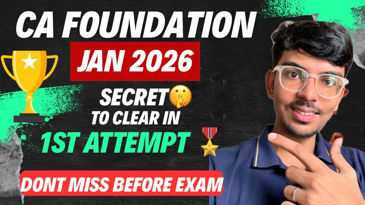 CA FOUNDATION JAN 2026 | How to clear In 1st ATTEMPT 🏆| Complete ...