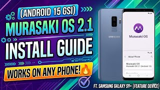Murasaki OS 2.1 GSI (Android 15) Install Guide 🔥 Works on Any Phone #gsirom #android15 