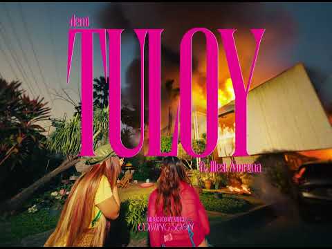 TULOY (Teaser) - DEMI ft. Illest Morena