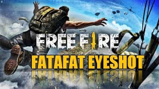 FataFat Eyshot - Free Fire Streaming Live screenshot 1