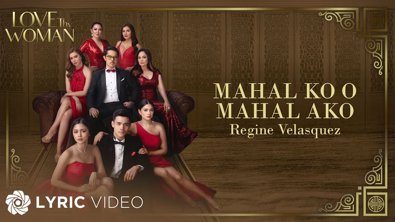 Mahal Ko O Mahal Ako - Regine Velasquez (Lyrics) | From