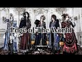 ヴェルサイユ / Versailles - Edge of The World ( Lyrics Romaji )