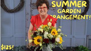 $125! How to Create a Warm Summer Garden Arrangement! 🌼