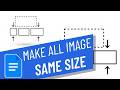 How to Make All Images the Same Size in Google Docs