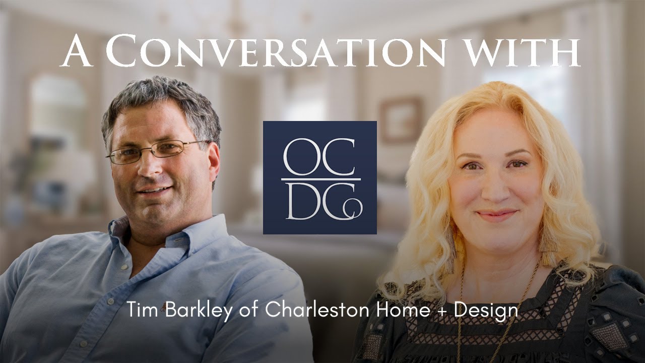 A Conversation with Tim Barkley of Charleston Home + Design