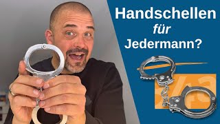 Handschellen Für Jedermann?