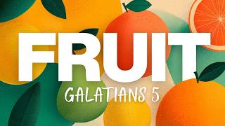 Gentleness and Self-Control: Living the Fruit of the Spirit