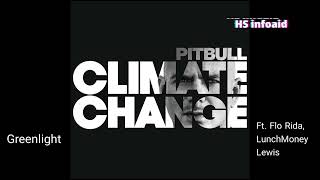 Pitbull Ft Flo Rida LunchMoney Lewis - Greenlight