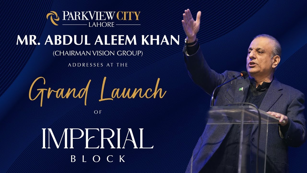 Chairman Abdul Aleem Khan marked the launch of Imperial Block