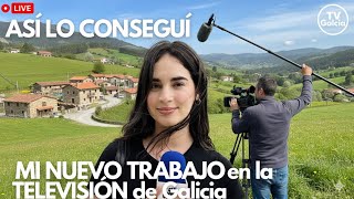 Así conseguí trabajar con la TV de Galicia siendo Cubana…en mi país jamás pasaría…