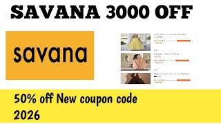 Download lagu savana 3000 off || savana coupon code 2026 || savana coupon code today