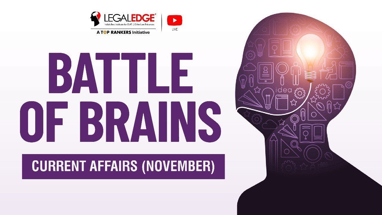 November 2021 Current Affairs for CLAT | Current Affairs Quiz by LegalEdge | Monthly Current Affairs