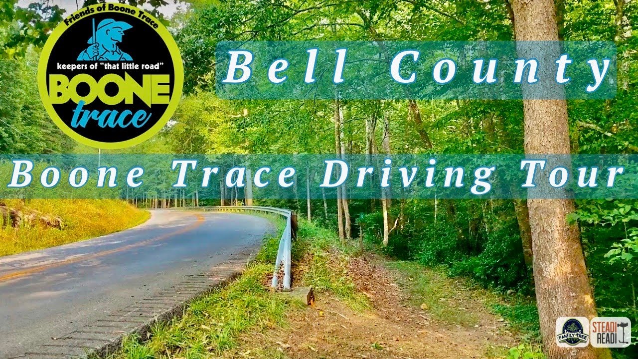 BOONE TRACE DRIVING TOUR THROUGH BELL COUNTY, KENTUCKY! HISTORY