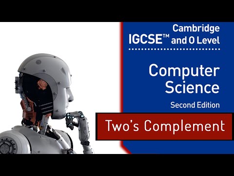 Two's complement O Level/IGCSE Cambridge Computer Science