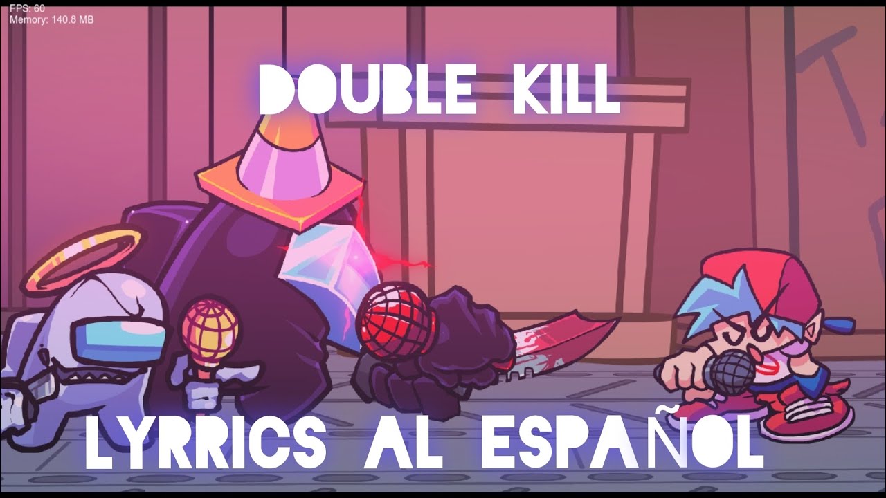 DOUBLE KILL 🔪🔥 FNF Vs Impostor V4 | Lyrics Español 